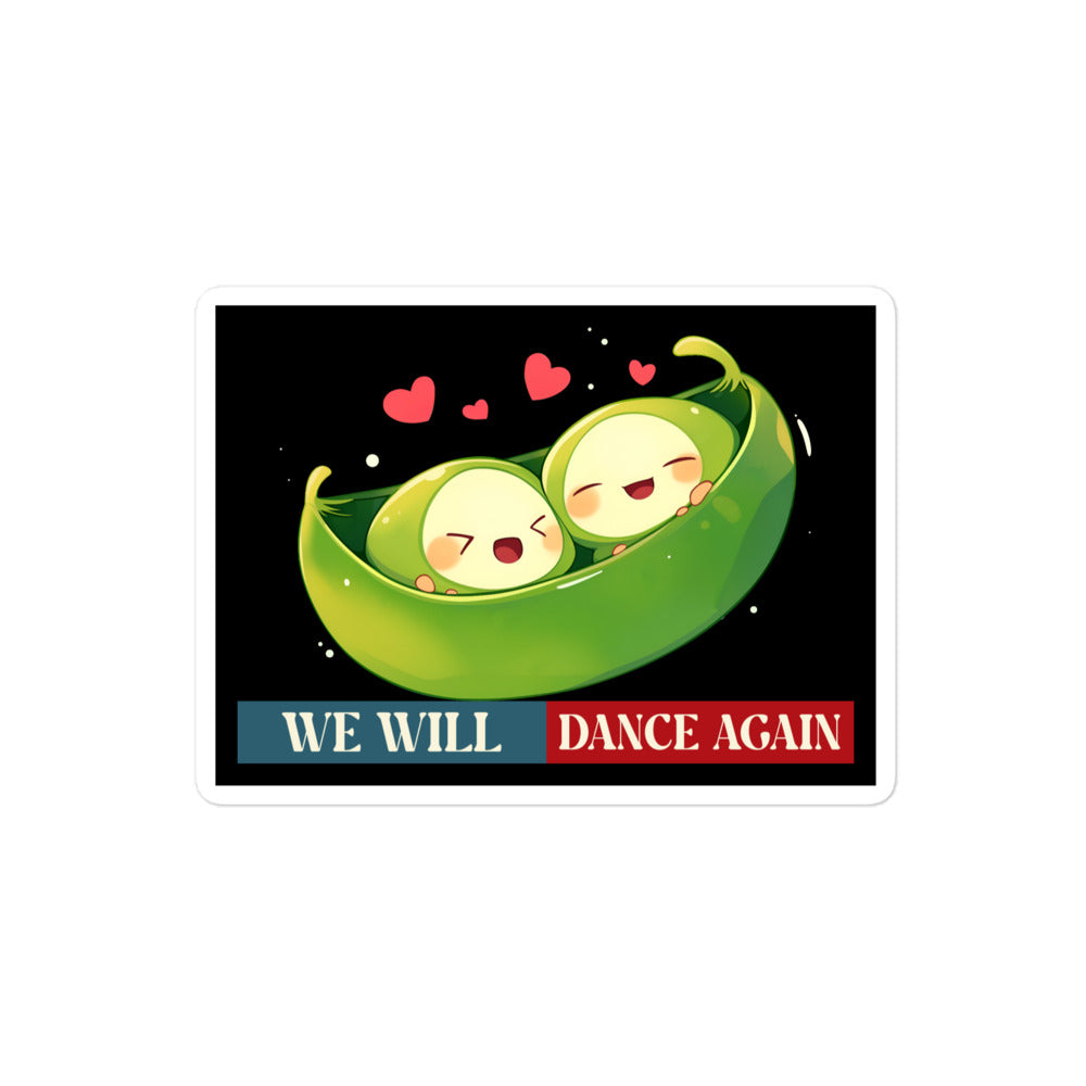 We Will Dance Again | Retro Edition | Kiss Cut Sticker Jouparty