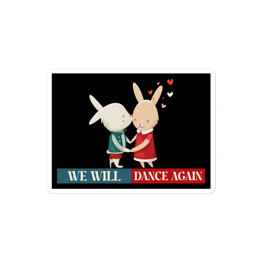 We Will Dance Again | Retro Edition | Kiss Cut Sticker Jouparty
