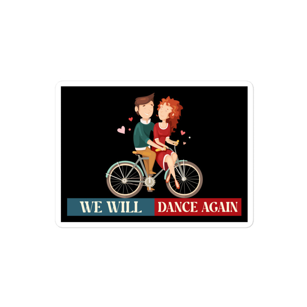 We Will Dance Again | Retro Edition | Kiss Cut Sticker Jouparty