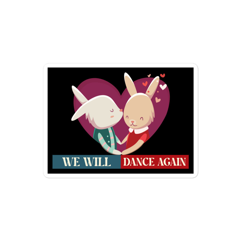 We Will Dance Again | Retro Edition | Kiss Cut Sticker Jouparty