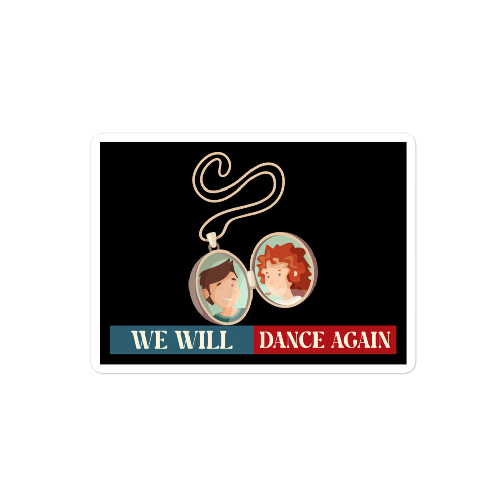 We Will Dance Again | Retro Edition | Kiss Cut Sticker Jouparty