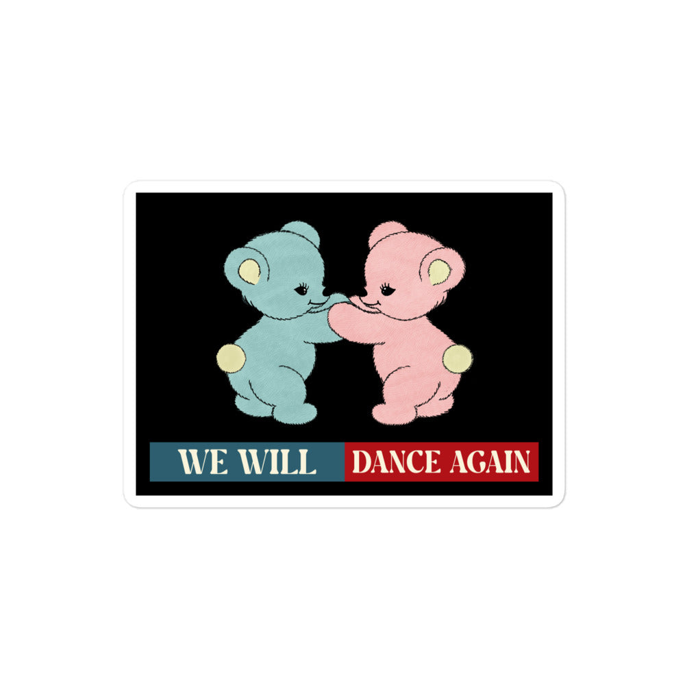 We Will Dance Again | Retro Edition | Kiss Cut Sticker Jouparty
