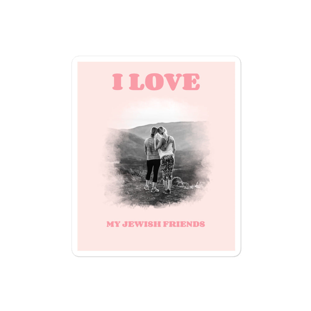 I Love My Jewish Friends | Pink Edition | Kiss Cut Sticker Jouparty