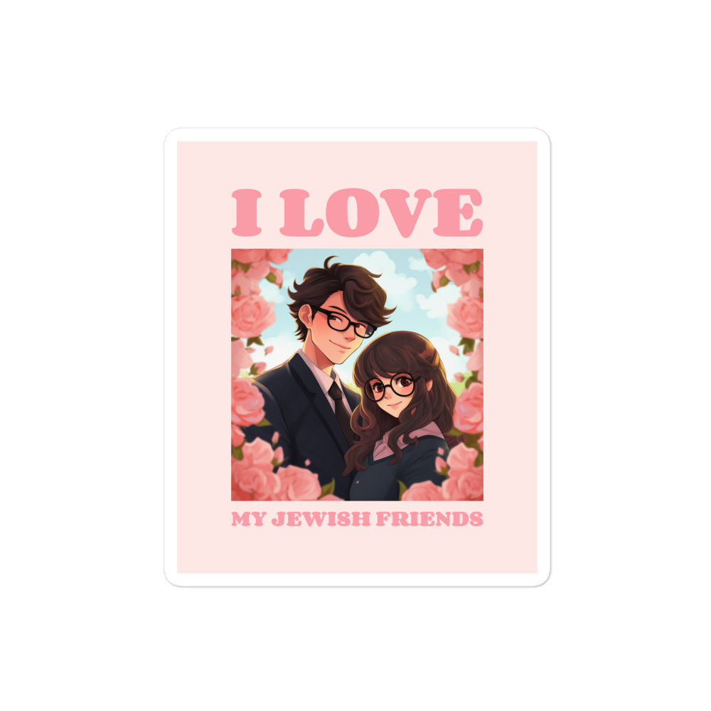 I Love My Jewish Friends | Pink Edition | Kiss Cut Sticker Jouparty