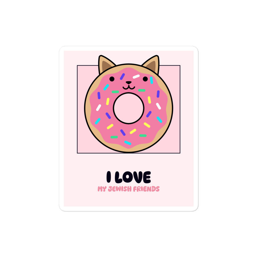 I Love My Jewish Friends | Pink Edition | Kiss Cut Sticker Jouparty