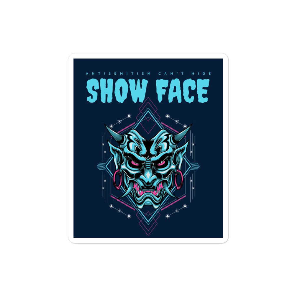Show Face | Antisemitism Can't Hide | Kiss Cut Sticker Jouparty