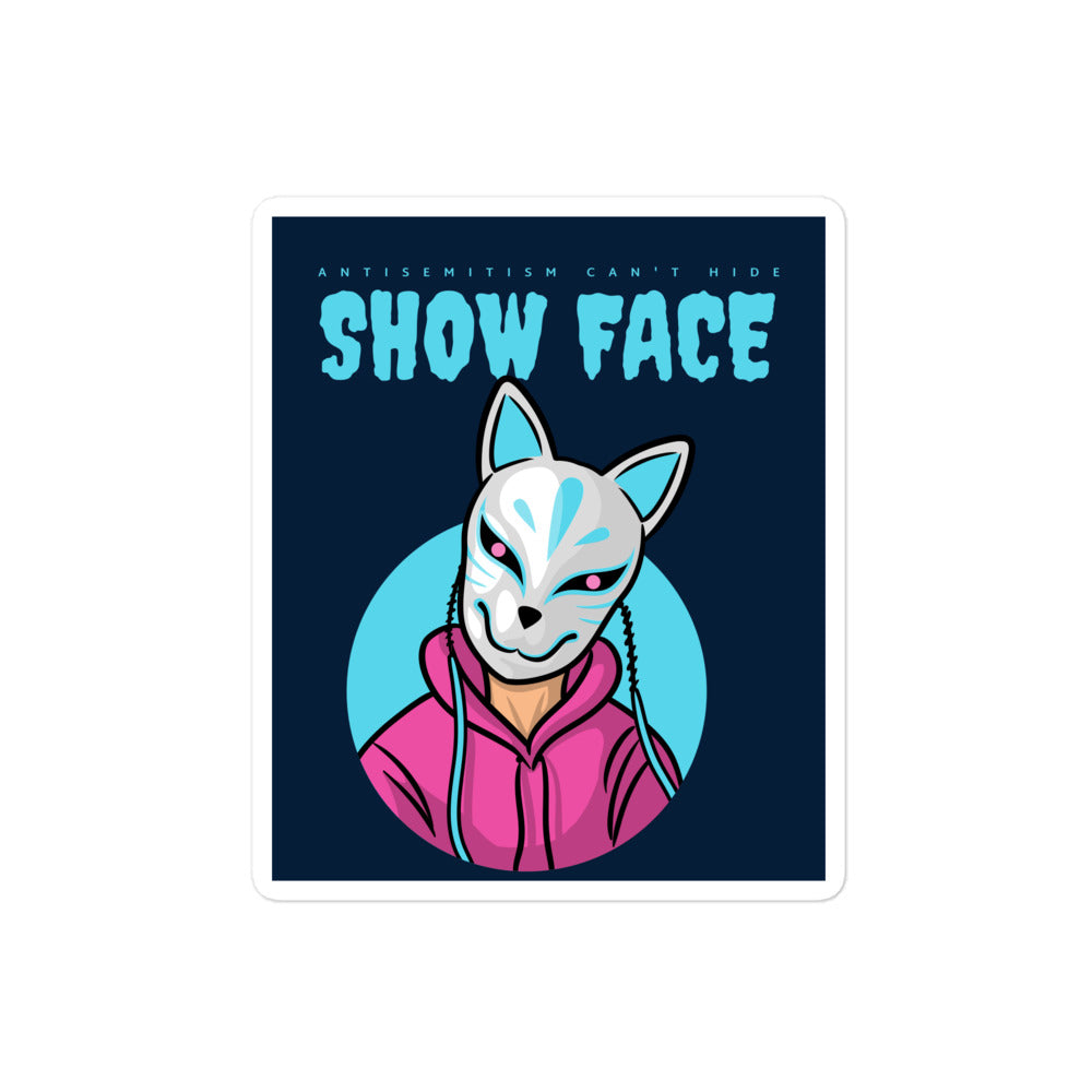 Show Face | Antisemitism Can't Hide | Kiss Cut Sticker Jouparty