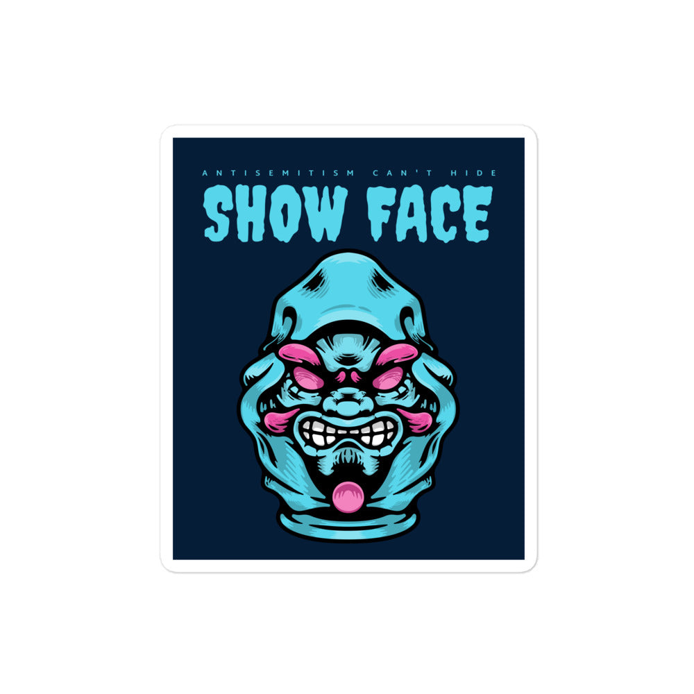 Show Face | Antisemitism Can't Hide | Kiss Cut Sticker Jouparty