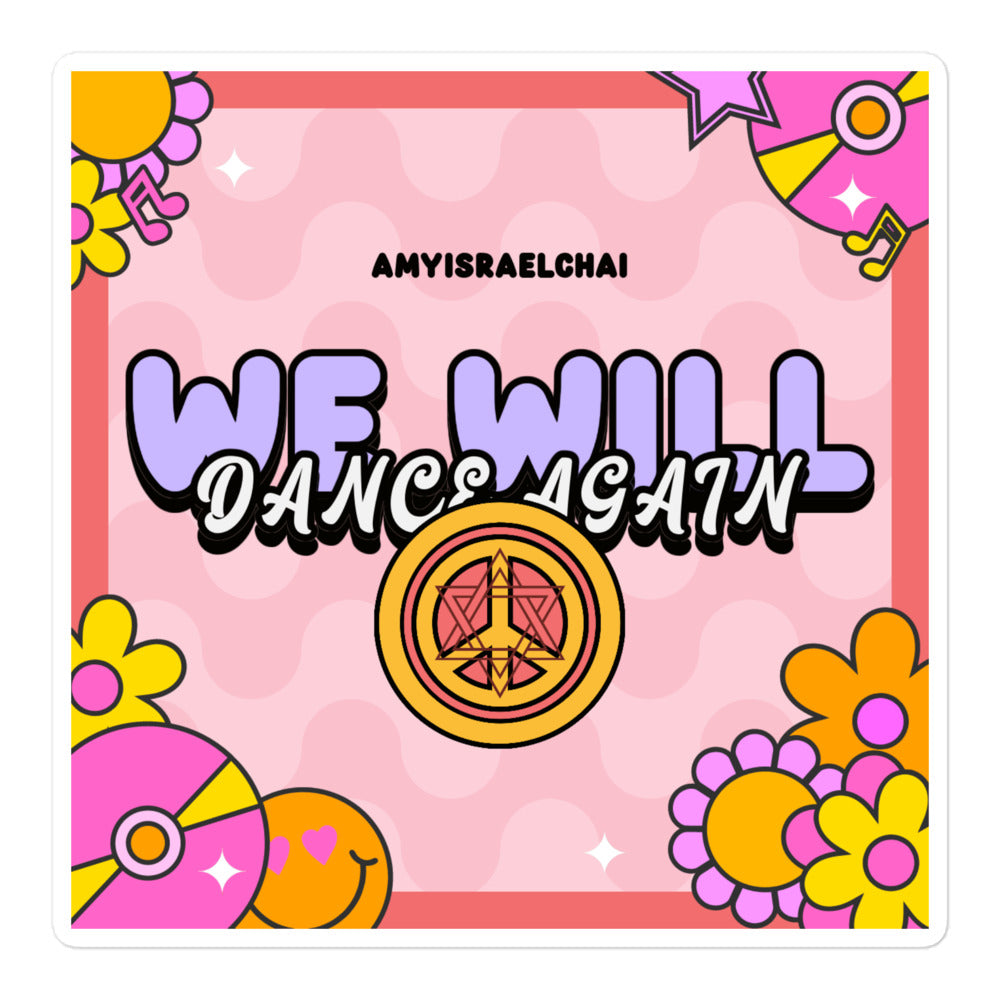 We Will Dance Again | Retro-Pink Style | Kiss Cut Sticker Jouparty
