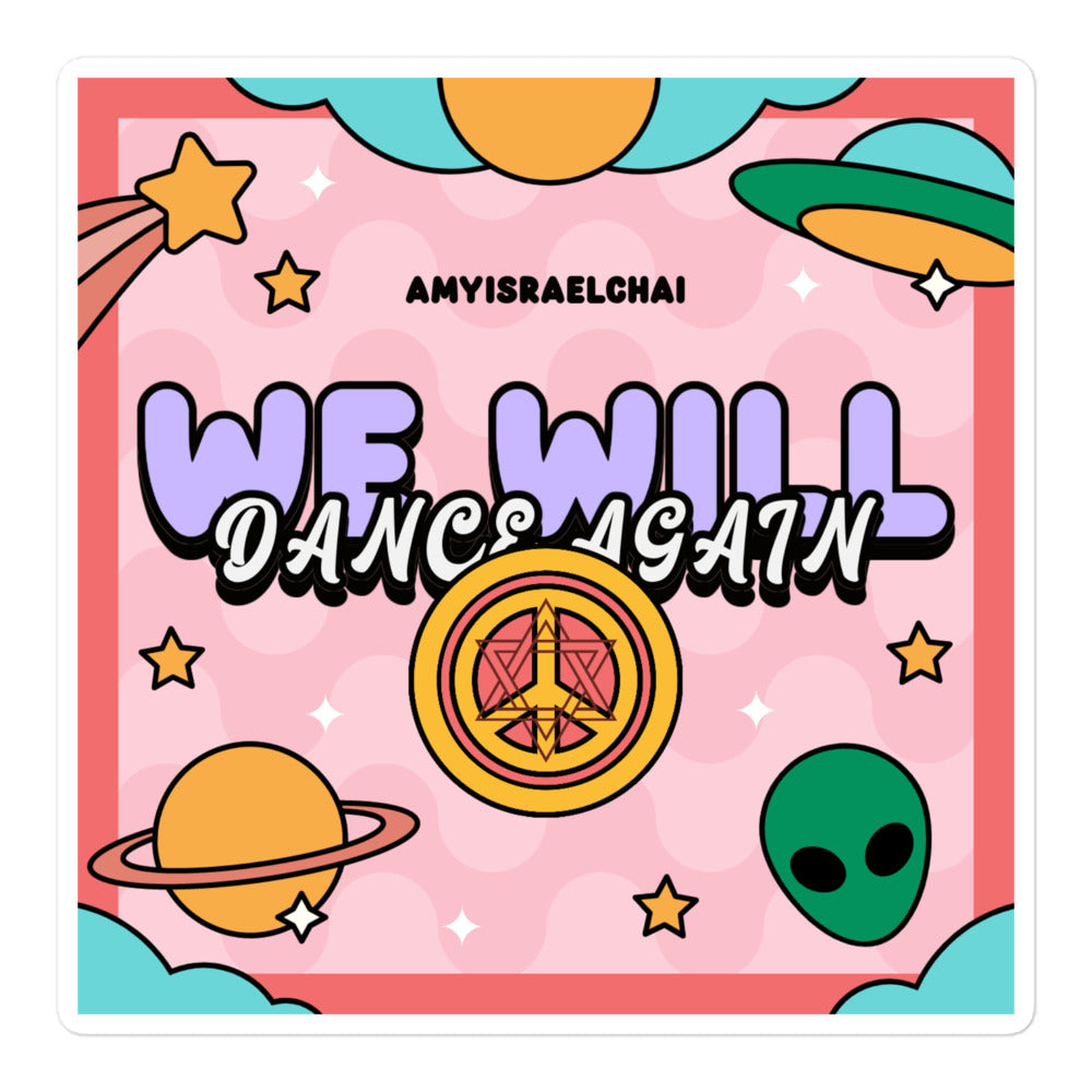 We Will Dance Again | Retro-Pink Style | Kiss Cut Sticker Jouparty