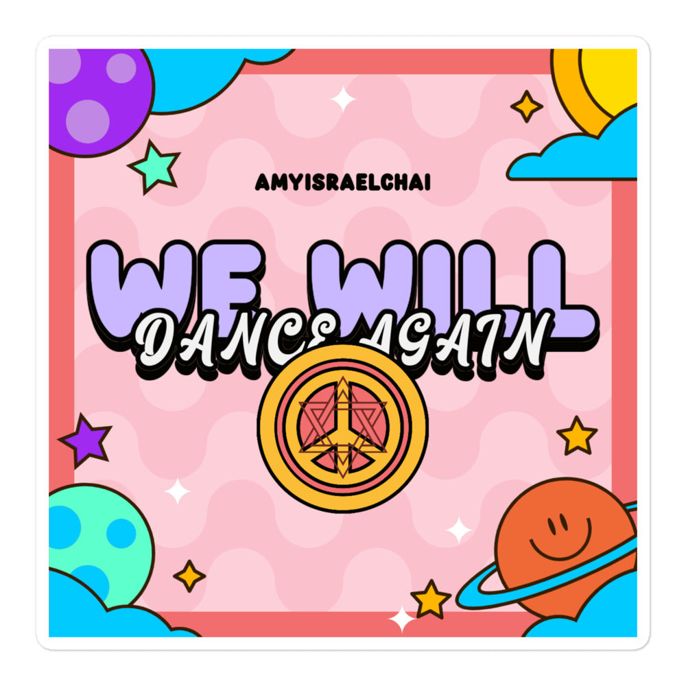 We Will Dance Again | Retro-Pink Style | Kiss Cut Sticker Jouparty