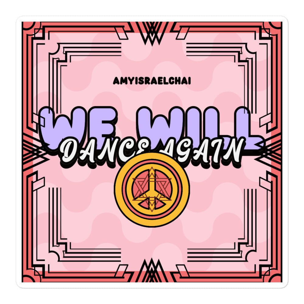 We Will Dance Again | Retro-Pink Style | Kiss Cut Sticker Jouparty