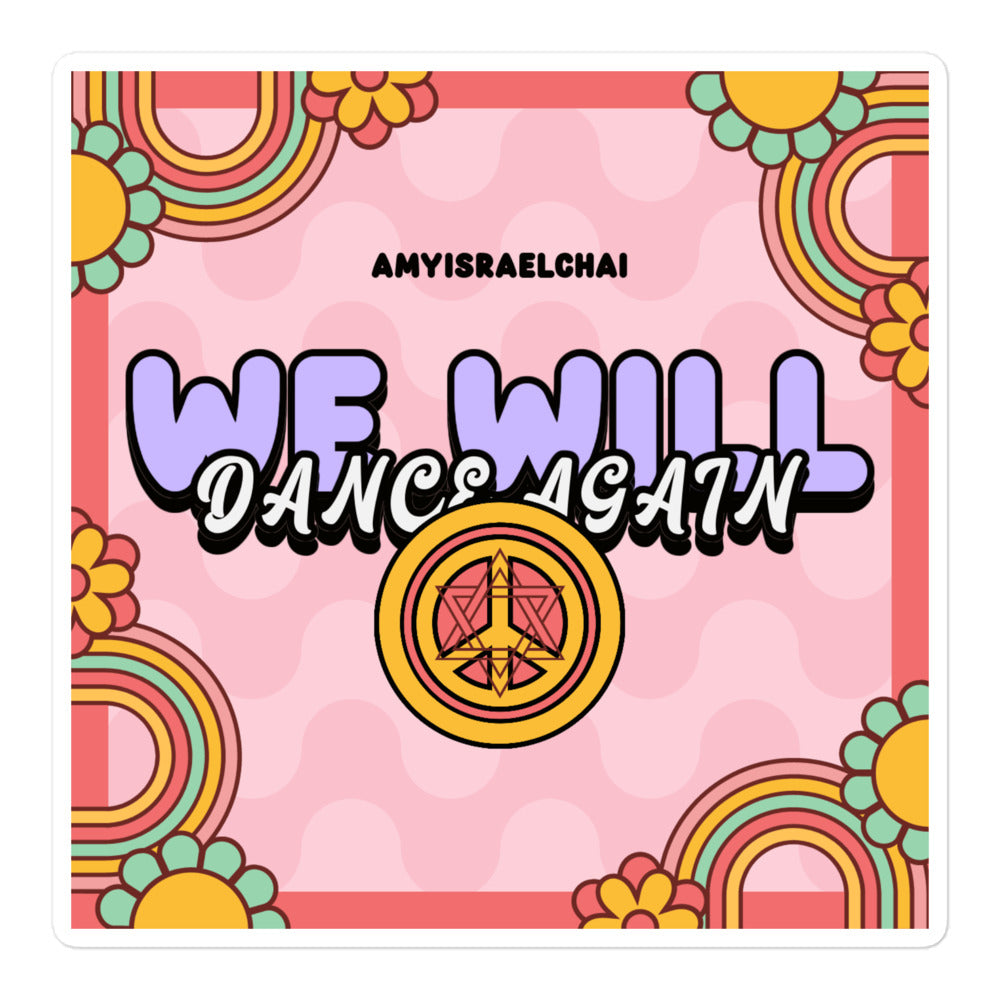 We Will Dance Again | Retro-Pink Style | Kiss Cut Sticker Jouparty