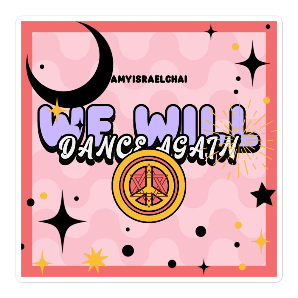 We Will Dance Again | Retro-Pink Style | Kiss Cut Sticker Jouparty