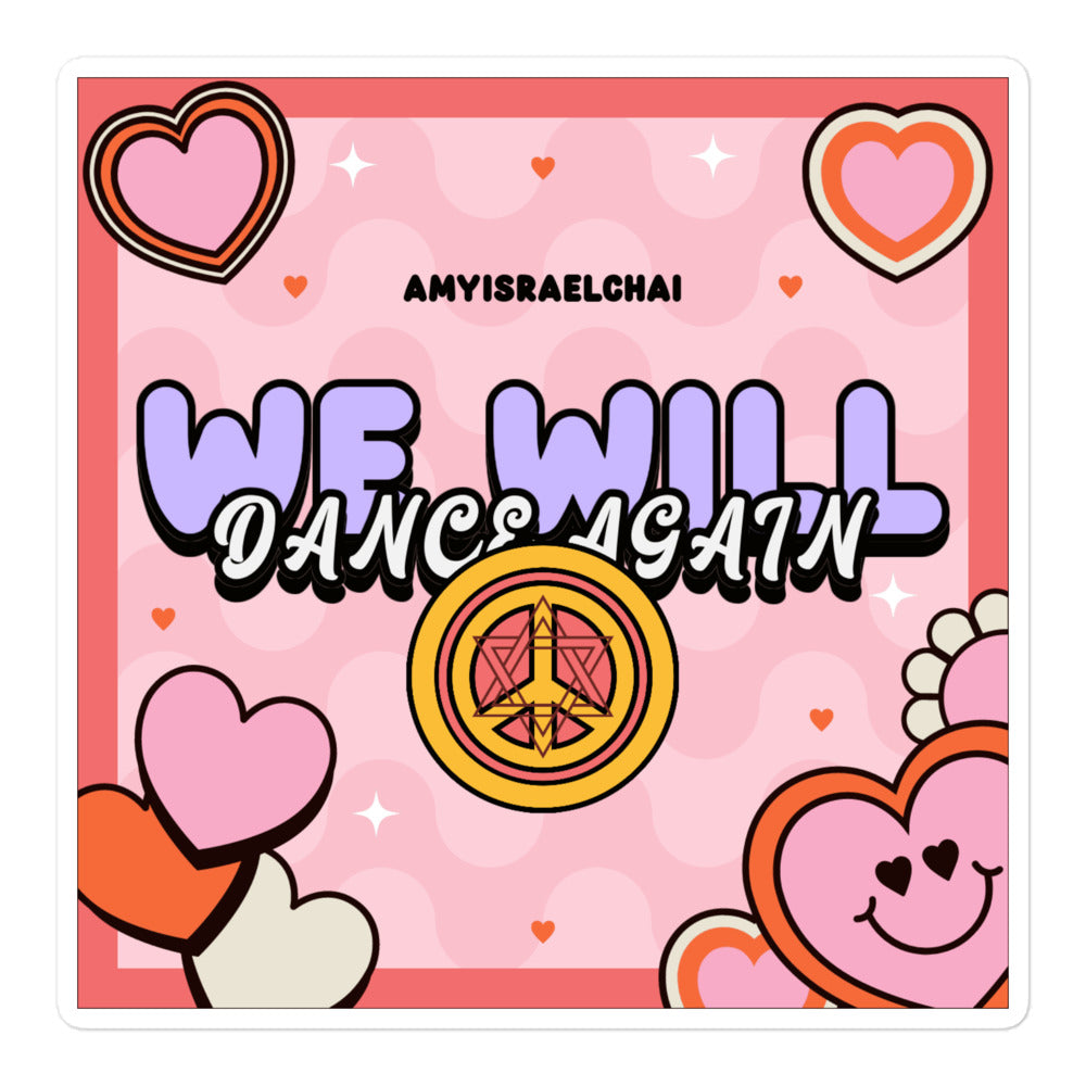 We Will Dance Again | Retro-Pink Style | Kiss Cut Sticker Jouparty