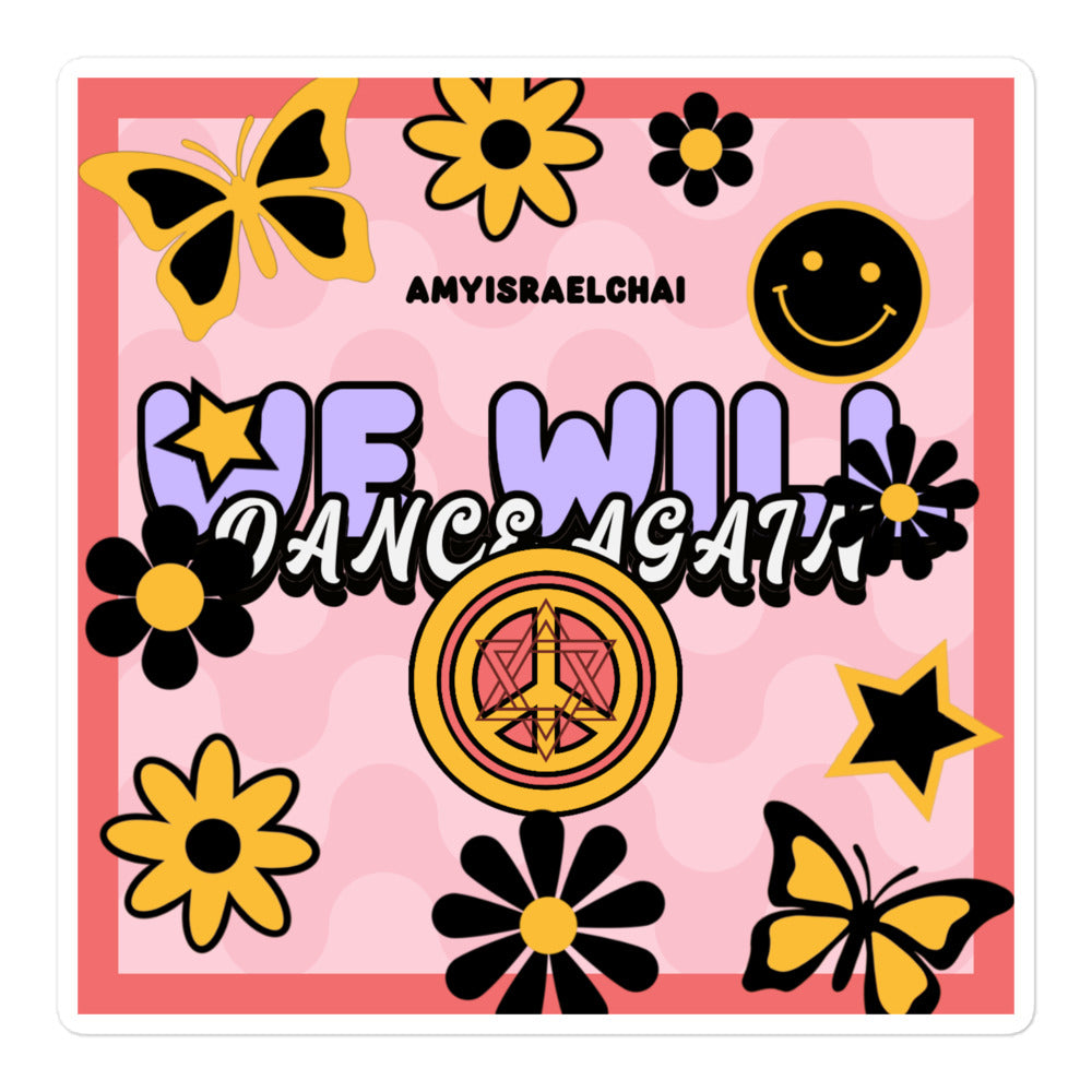 We Will Dance Again | Retro-Pink Style | Kiss Cut Sticker Jouparty