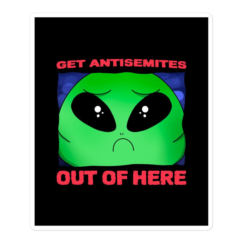 Get Alien Out | Antisemitism | Kiss Cut Sticker Jouparty