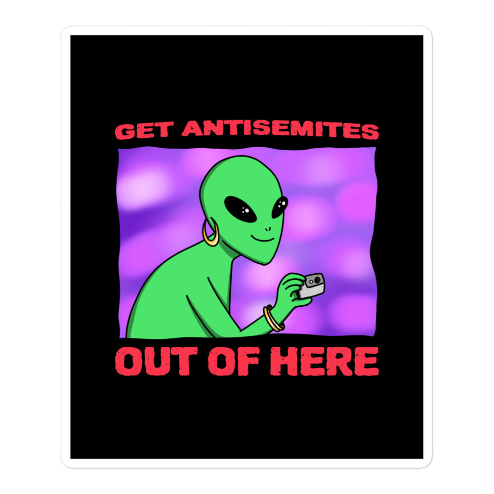 Get Alien Out | Antisemitism | Kiss Cut Sticker Jouparty