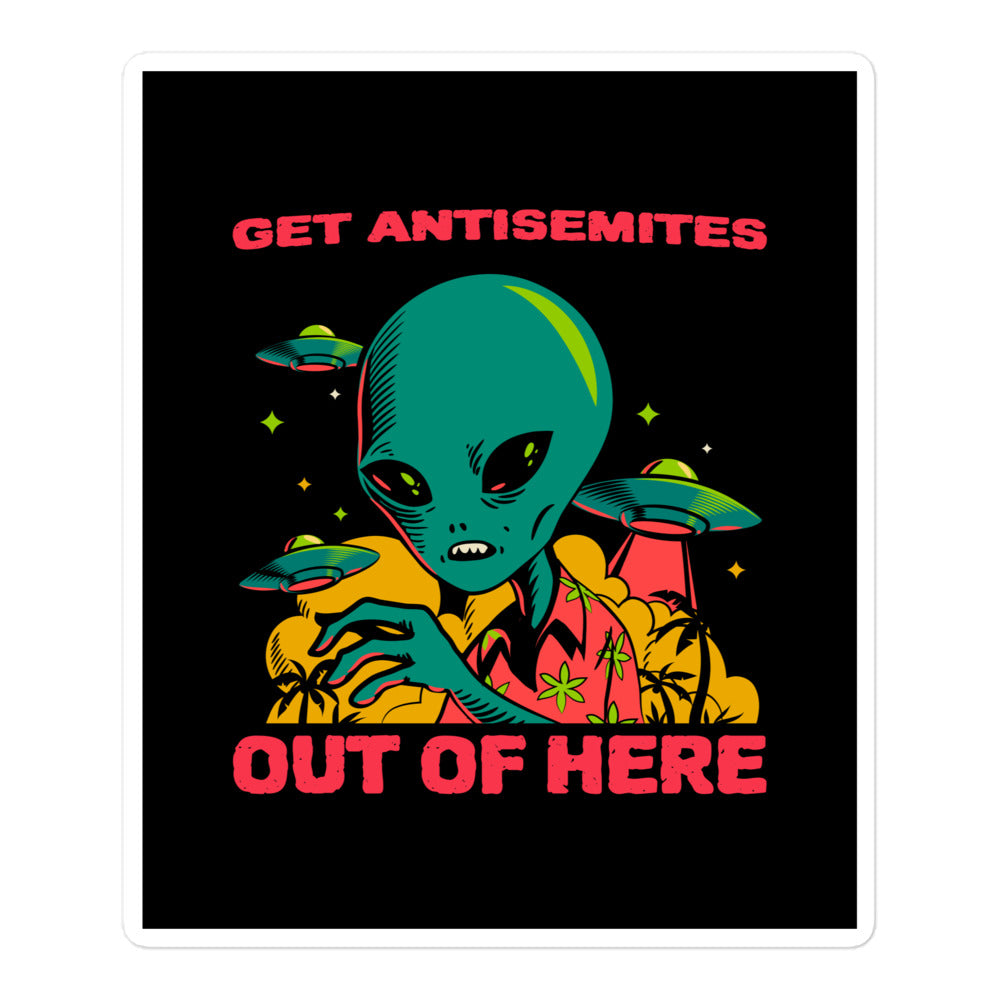 Get Alien Out | Antisemitism | Kiss Cut Sticker Jouparty