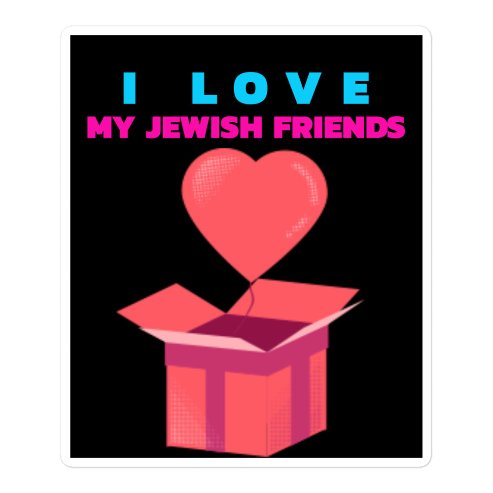 I Love My Jewish Friends | Kiss Cut Sticker