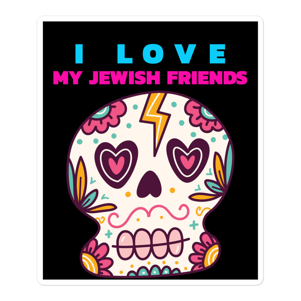 I Love My Jewish Friends | Kiss Cut Sticker Jouparty