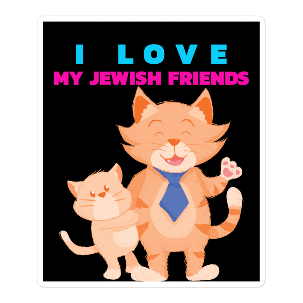 I Love My Jewish Friends | Kiss Cut Sticker Jouparty
