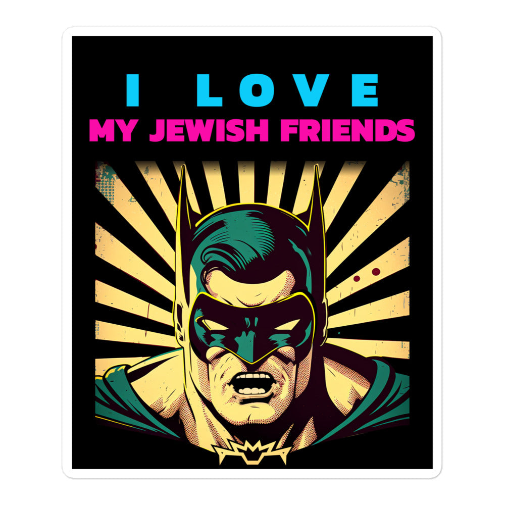 I Love My Jewish Friends | Kiss Cut Sticker