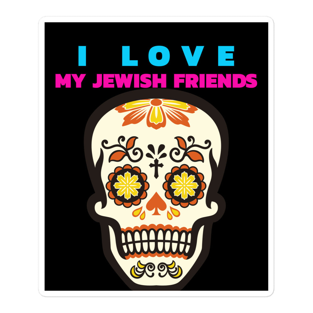 I Love My Jewish Friends | Kiss Cut Sticker Jouparty