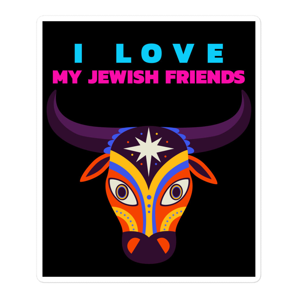 I Love My Jewish Friends | Kiss Cut Sticker Jouparty