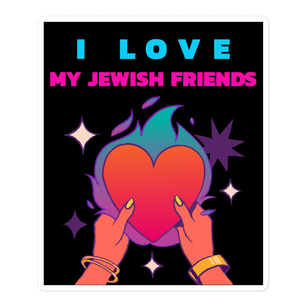 I Love My Jewish Friends | Kiss Cut Sticker Jouparty