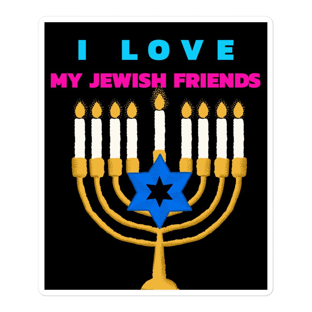 I Love My Jewish Friends | Kiss Cut Sticker Jouparty