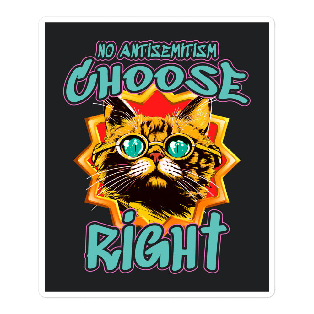 Choose Right | Antisemitism | Kiss Cut Sticker Jouparty