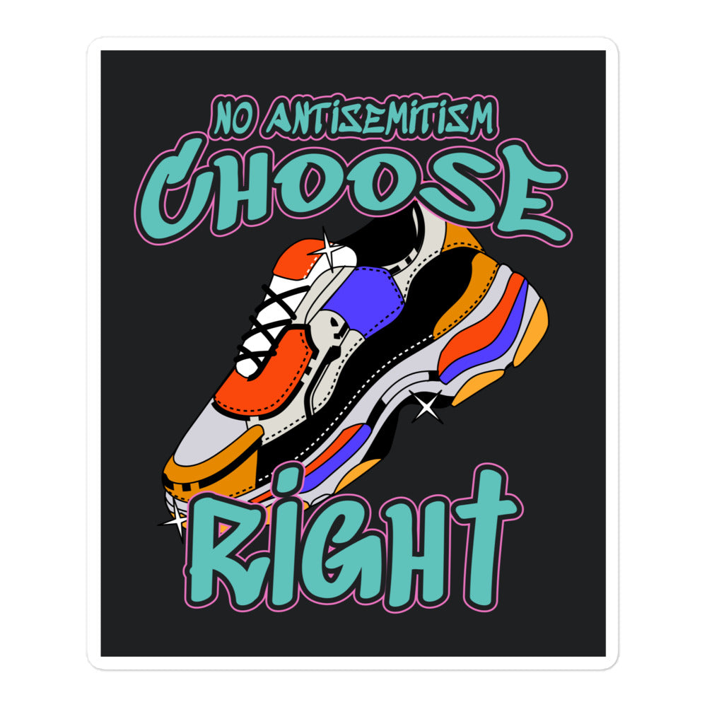 Choose Right | Antisemitism | Kiss Cut Sticker Jouparty