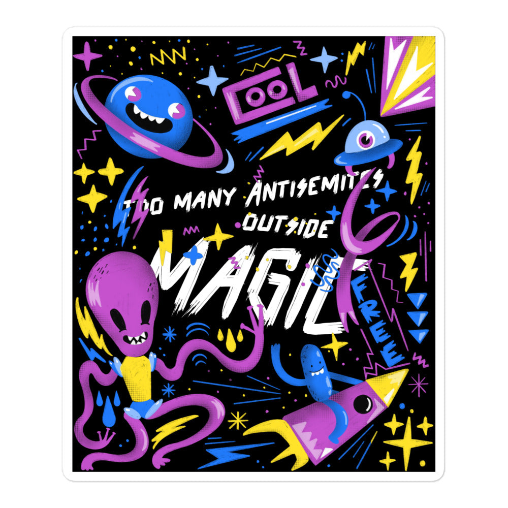 Too Many Antisemites Outside | Kiss Cut Sticker Jouparty