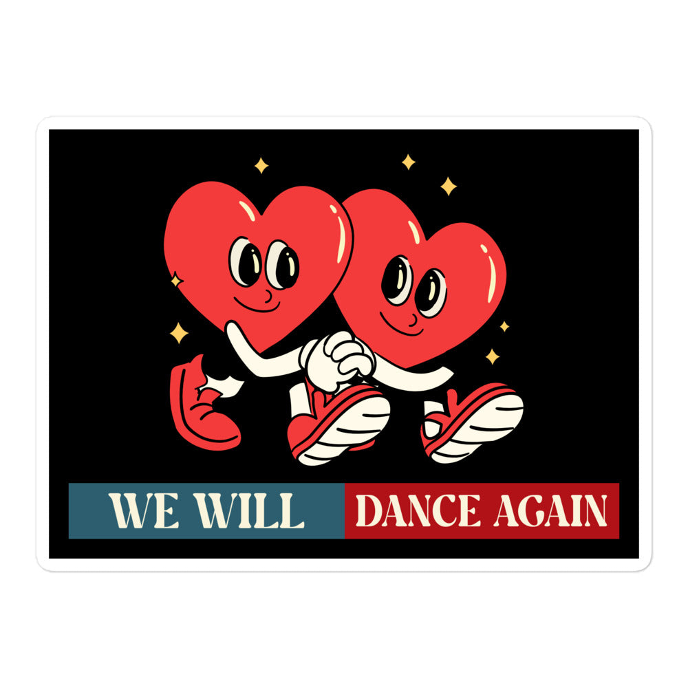 We Will Dance Again | Retro Edition | Kiss Cut Sticker Jouparty
