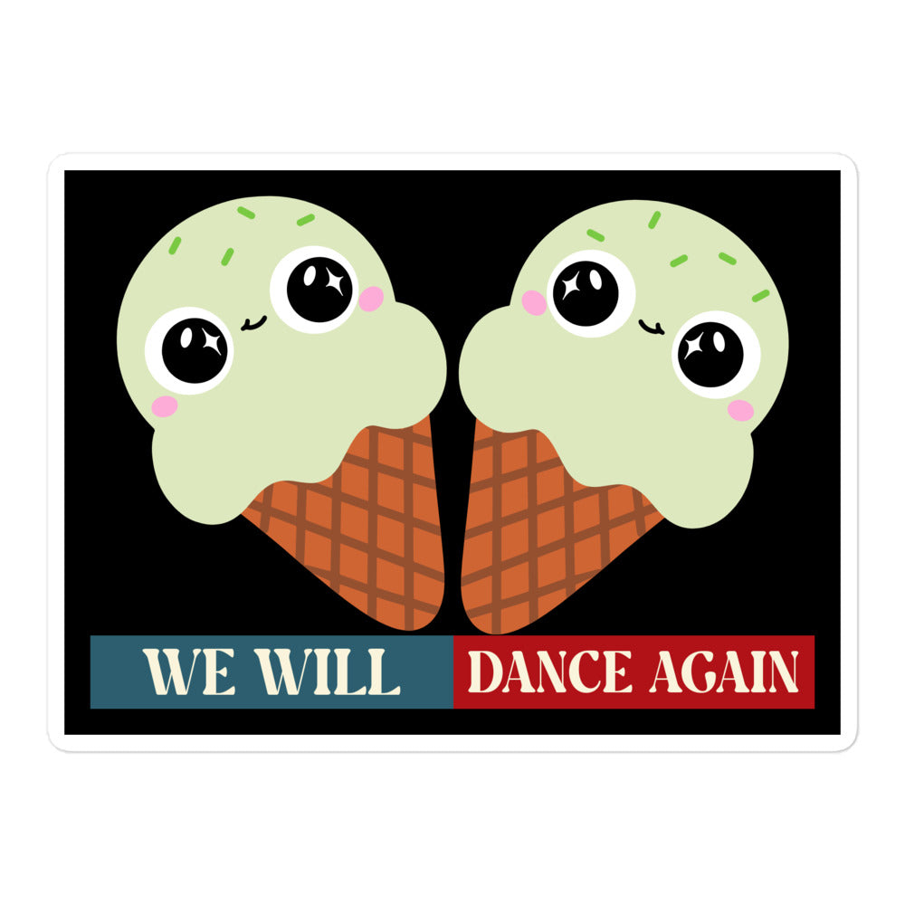 We Will Dance Again | Retro Edition | Kiss Cut Sticker Jouparty