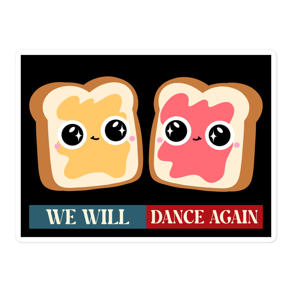 We Will Dance Again | Retro Edition | Kiss Cut Sticker Jouparty