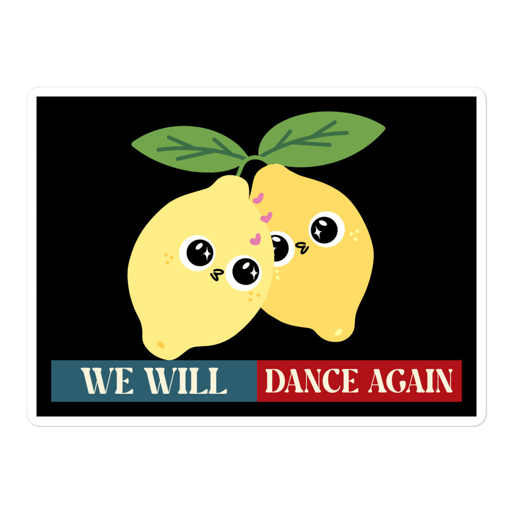 We Will Dance Again | Retro Edition | Kiss Cut Sticker Jouparty