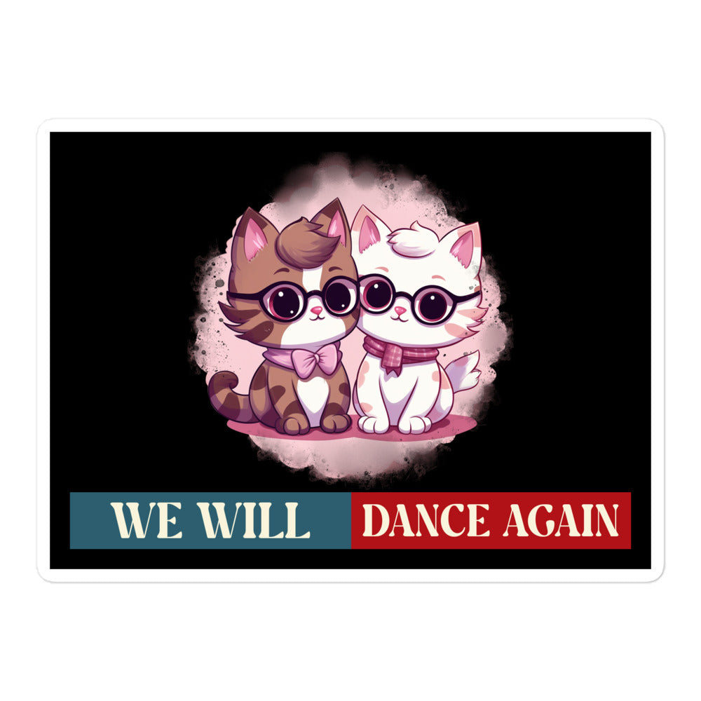 We Will Dance Again | Retro Edition | Kiss Cut Sticker Jouparty
