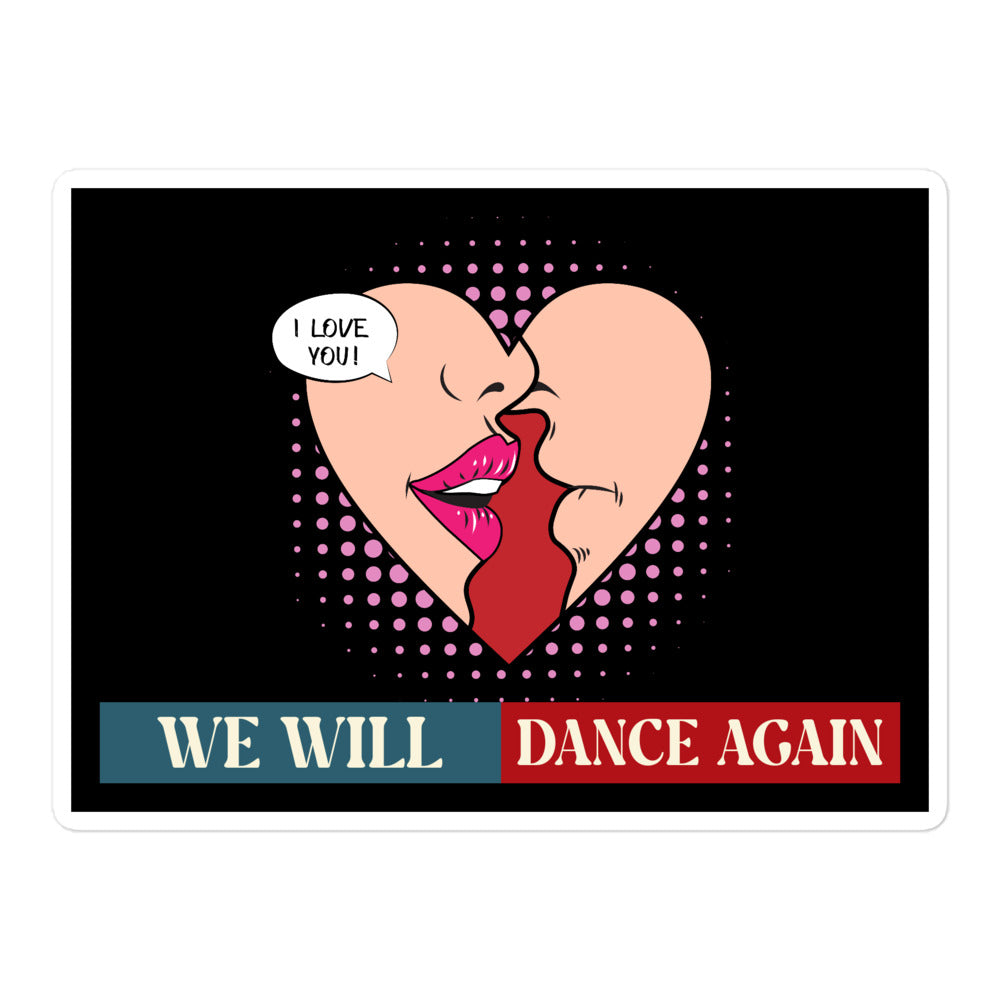 We Will Dance Again | Retro Edition | Kiss Cut Sticker Jouparty