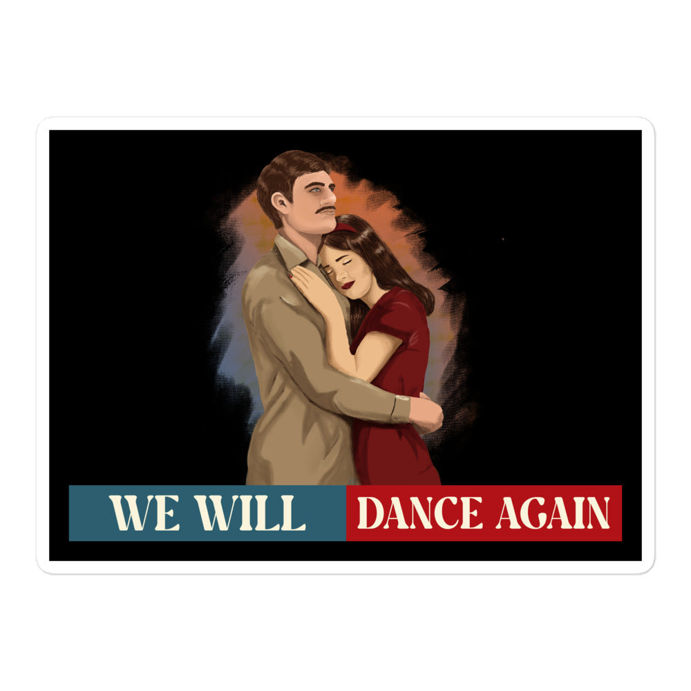 We Will Dance Again | Retro Edition | Kiss Cut Sticker Jouparty