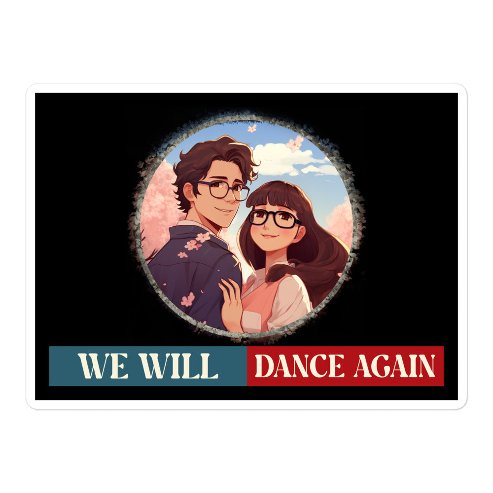 We Will Dance Again | Retro Edition | Kiss Cut Sticker Jouparty