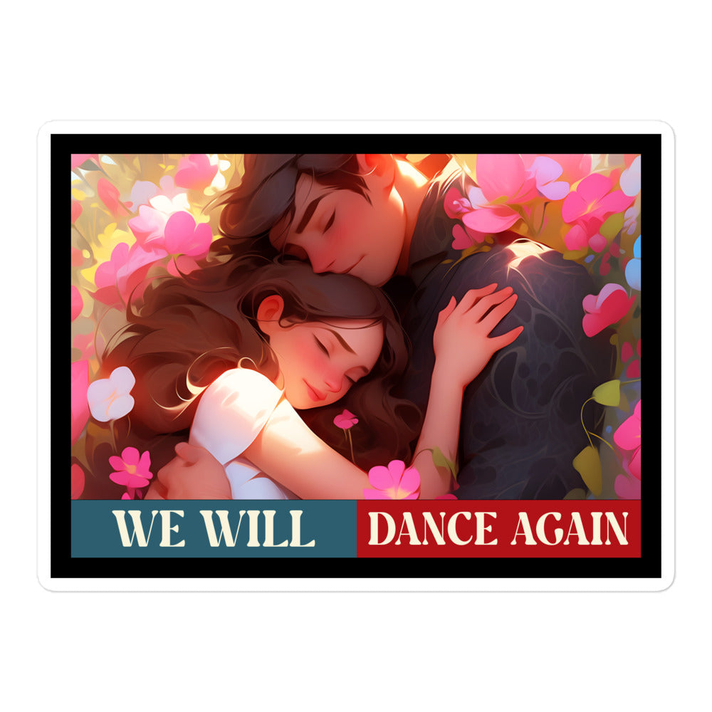 We Will Dance Again | Retro Edition | Kiss Cut Sticker Jouparty