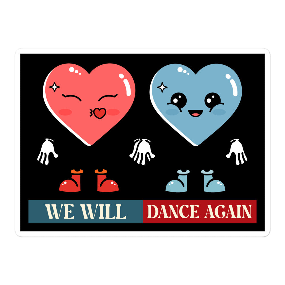 We Will Dance Again | Retro Edition | Kiss Cut Sticker Jouparty