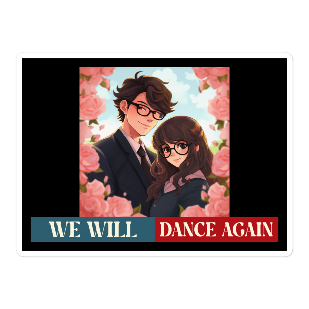 We Will Dance Again | Retro Edition | Kiss Cut Sticker Jouparty