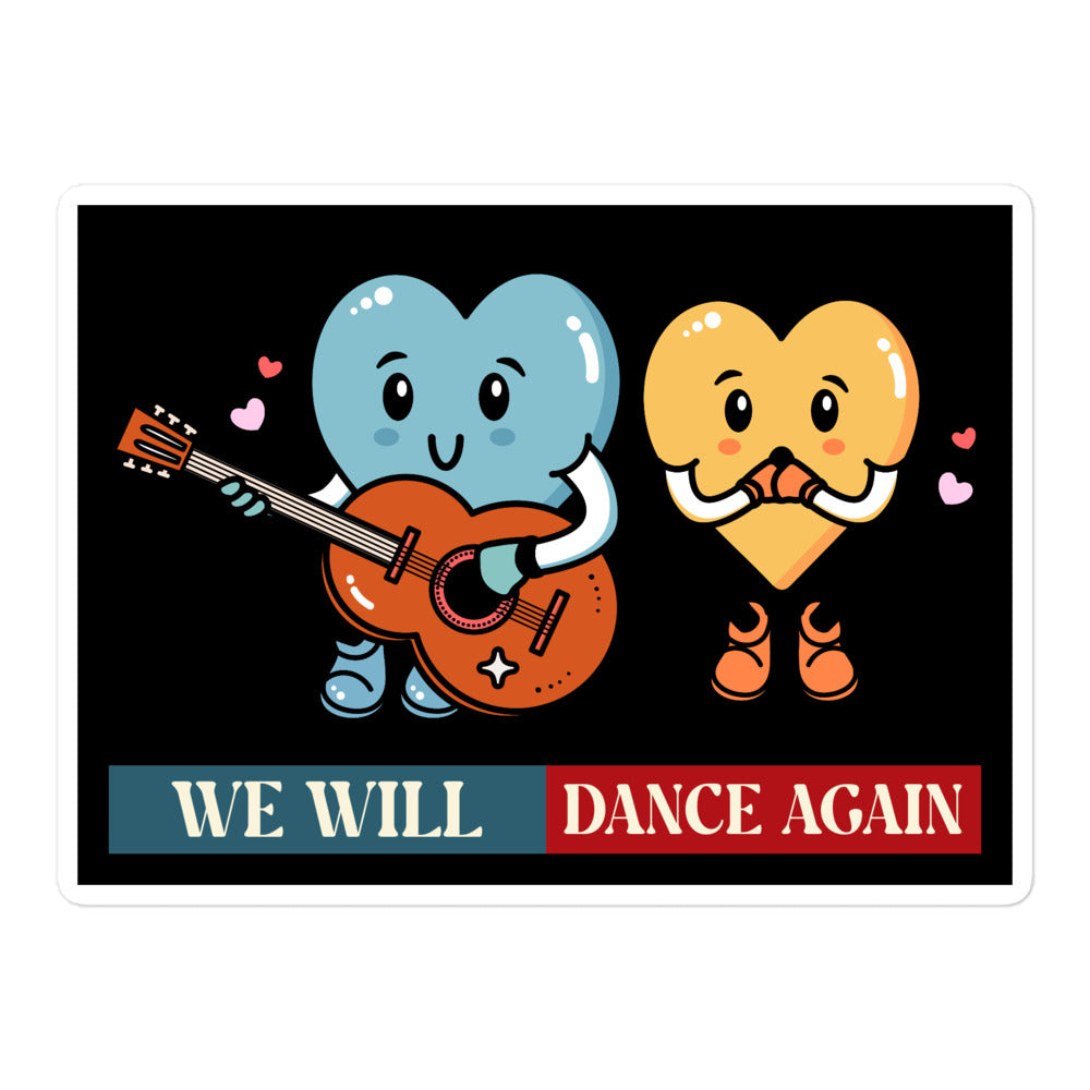 We Will Dance Again | Retro Edition | Kiss Cut Sticker Jouparty