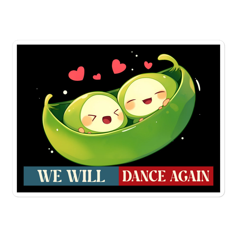 We Will Dance Again | Retro Edition | Kiss Cut Sticker Jouparty
