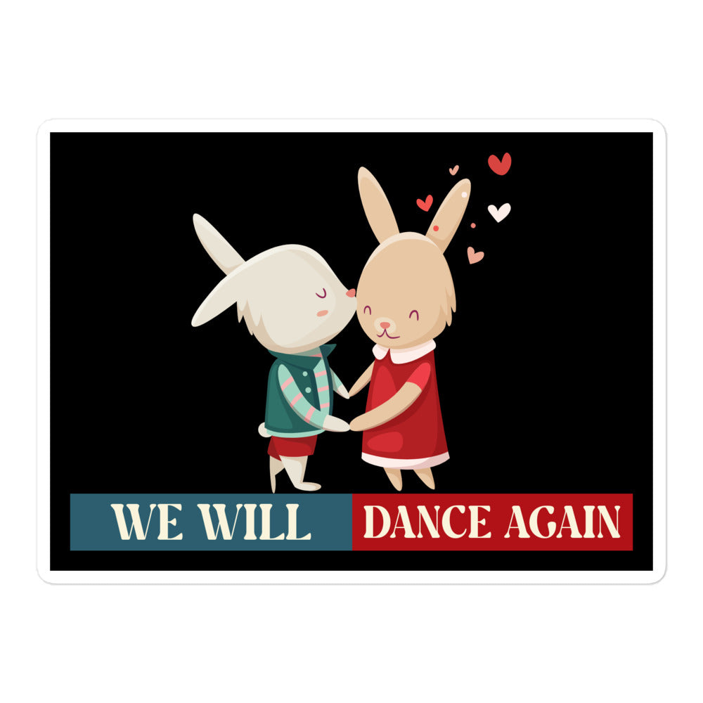 We Will Dance Again | Retro Edition | Kiss Cut Sticker Jouparty