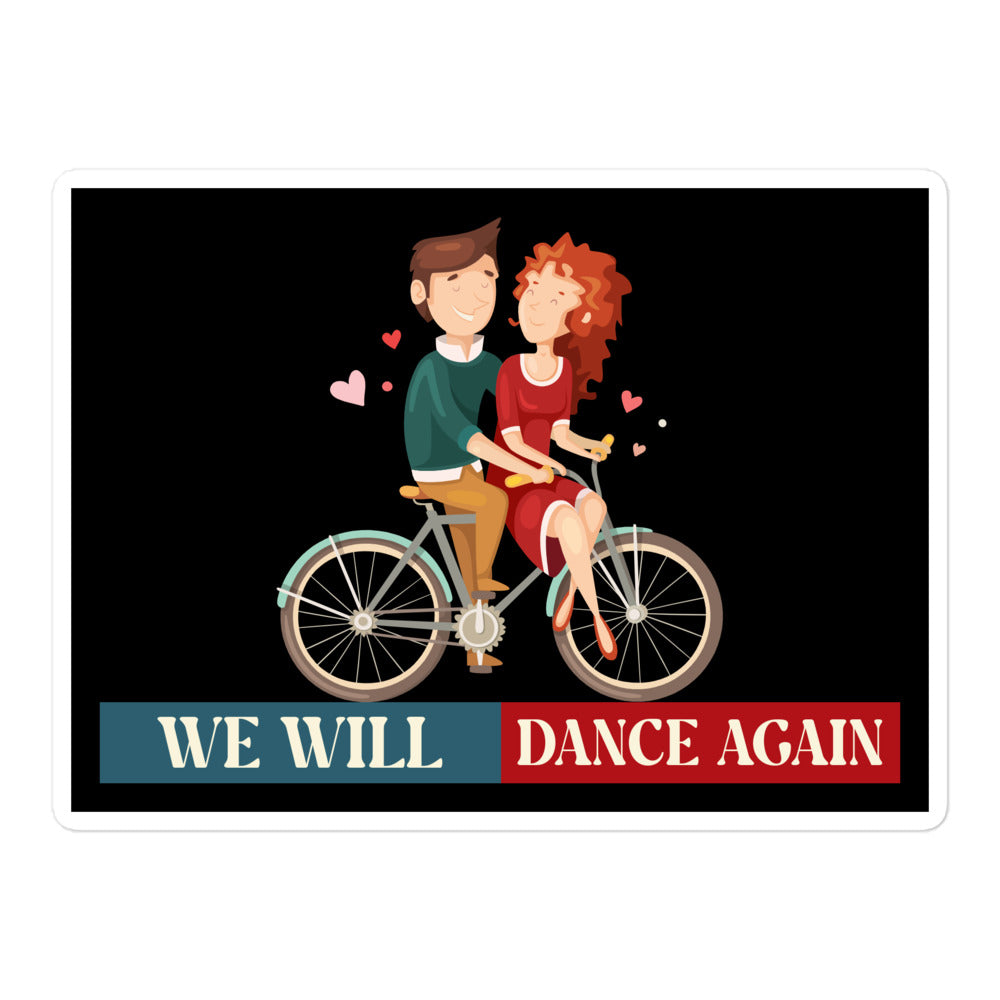 We Will Dance Again | Retro Edition | Kiss Cut Sticker Jouparty