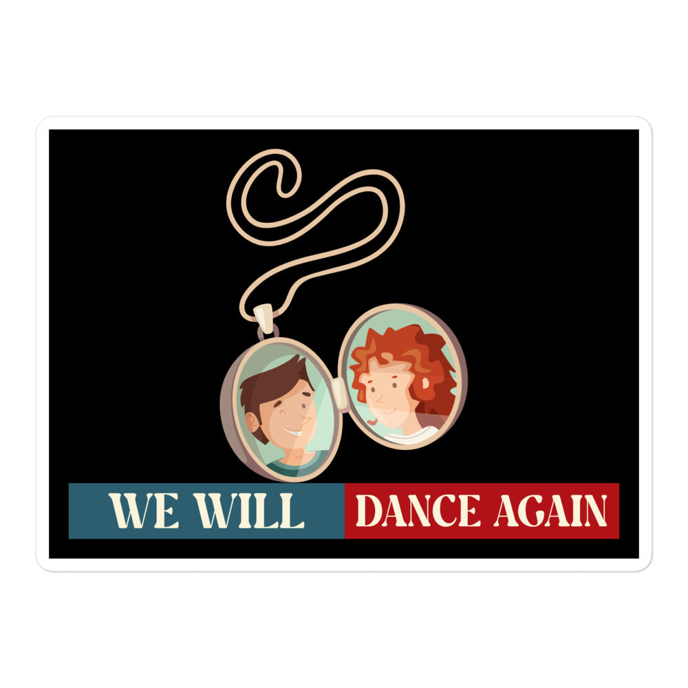 We Will Dance Again | Retro Edition | Kiss Cut Sticker Jouparty
